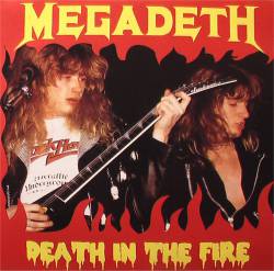 Megadeth : Death in the Fire